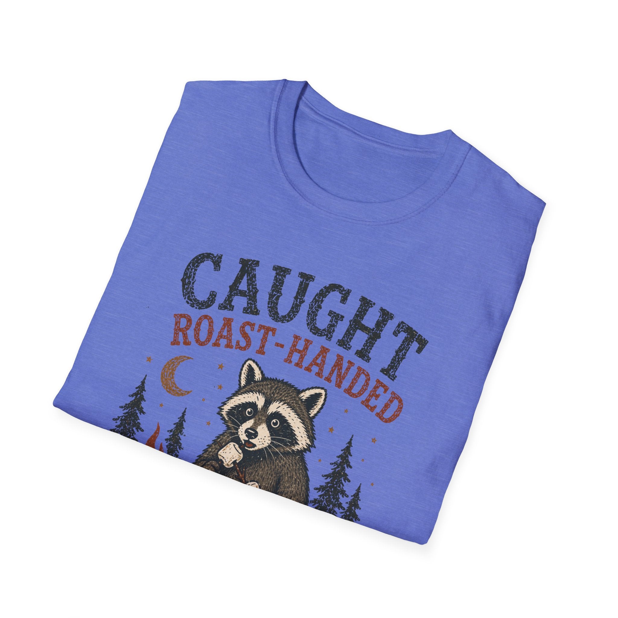 Caught Roast Handed Raccoon T-Shirt