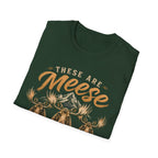 Meese not Moose's T-Shirt