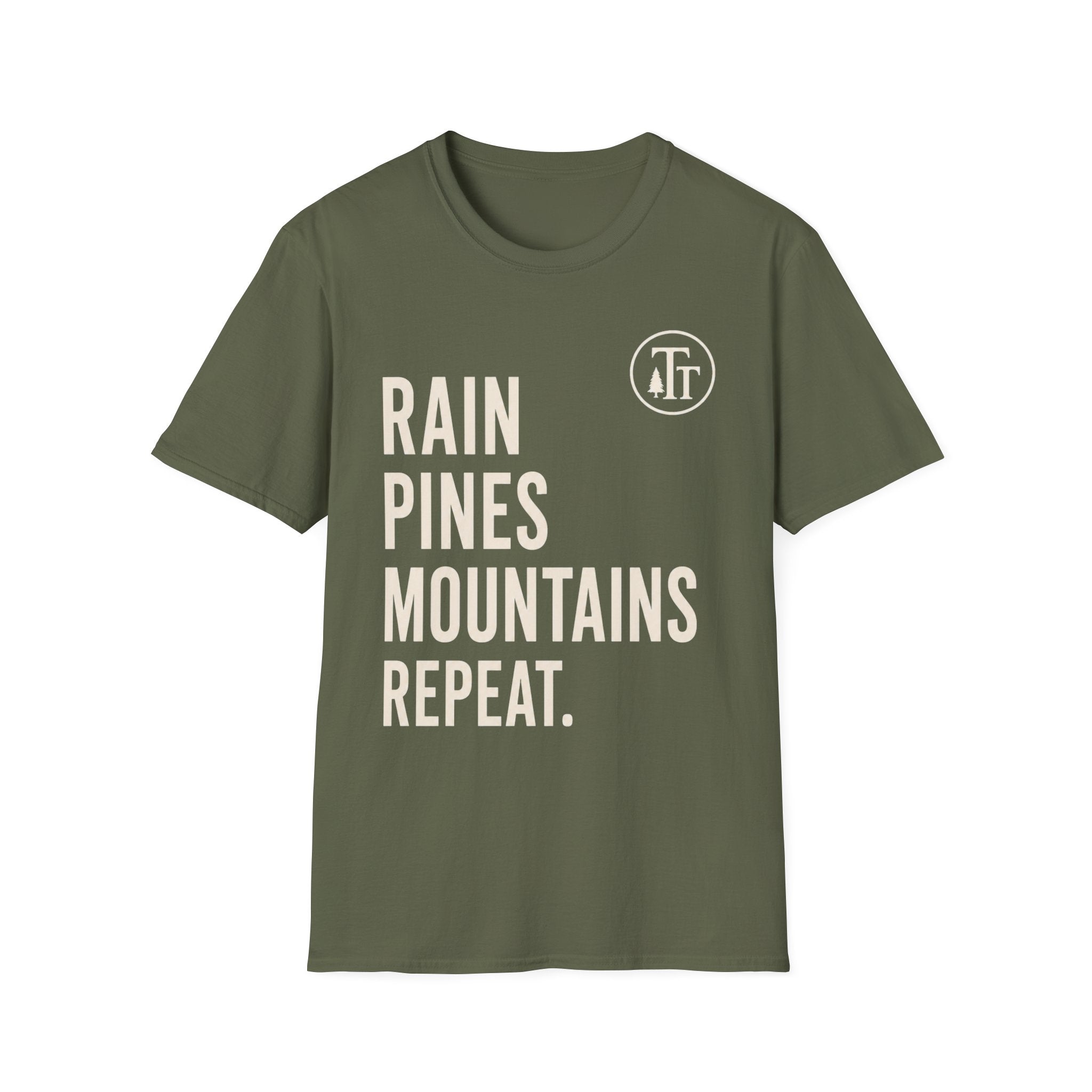 Rain. Pines. Mountains. Repeat T-Shirt