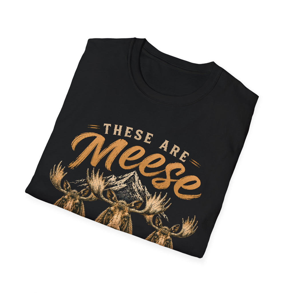 Meese not Moose's T-Shirt