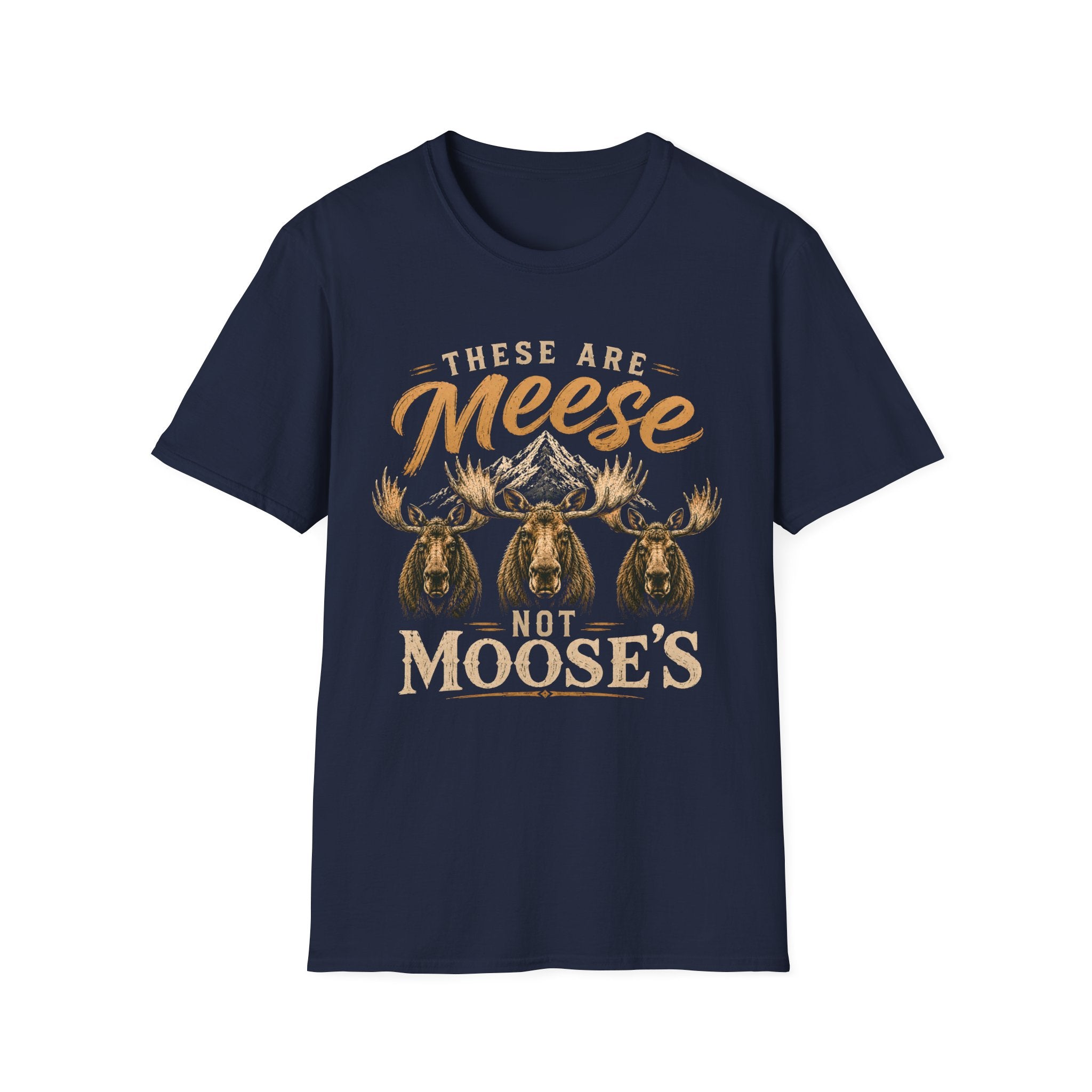 Meese not Moose's T-Shirt