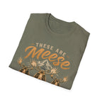Meese not Moose's T-Shirt
