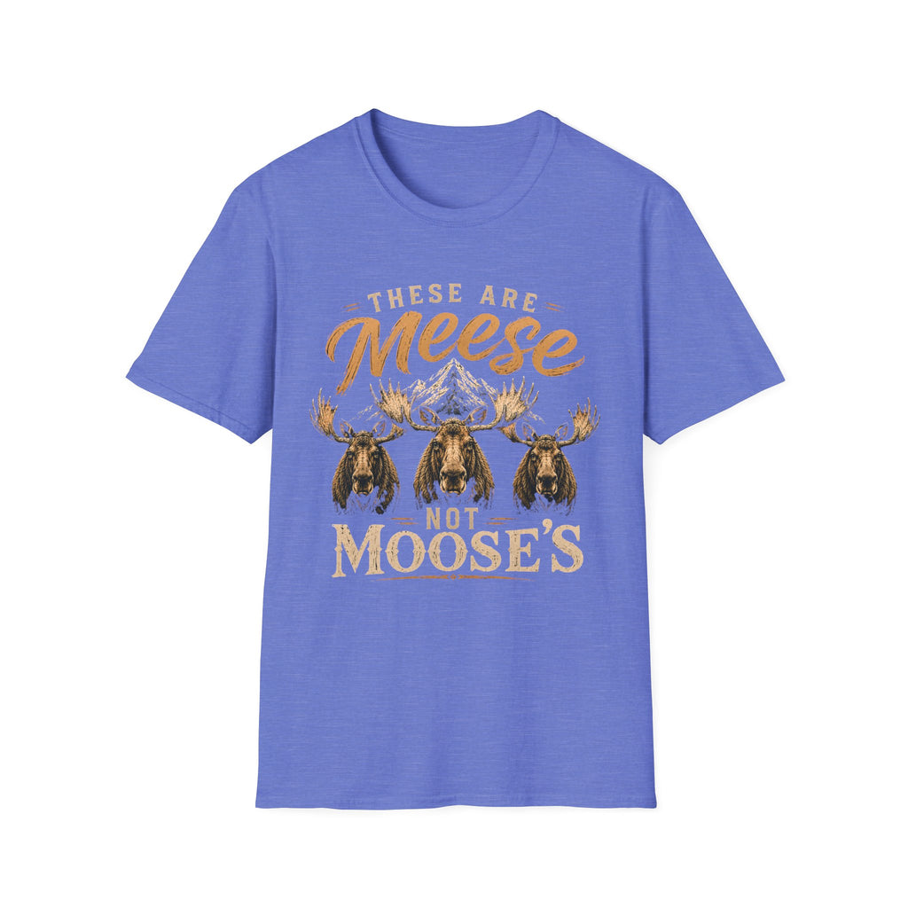Meese not Moose's T-Shirt