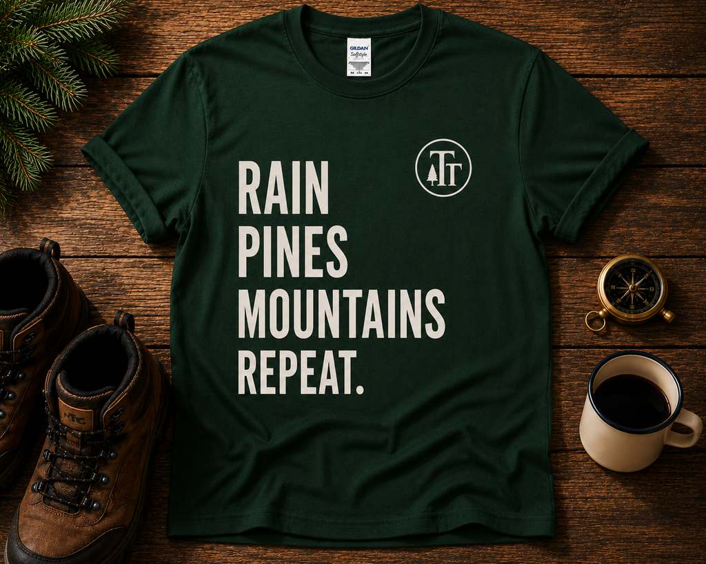 Rain. Pines. Mountains. Repeat T-Shirt