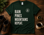 Rain. Pines. Mountains. Repeat T-Shirt