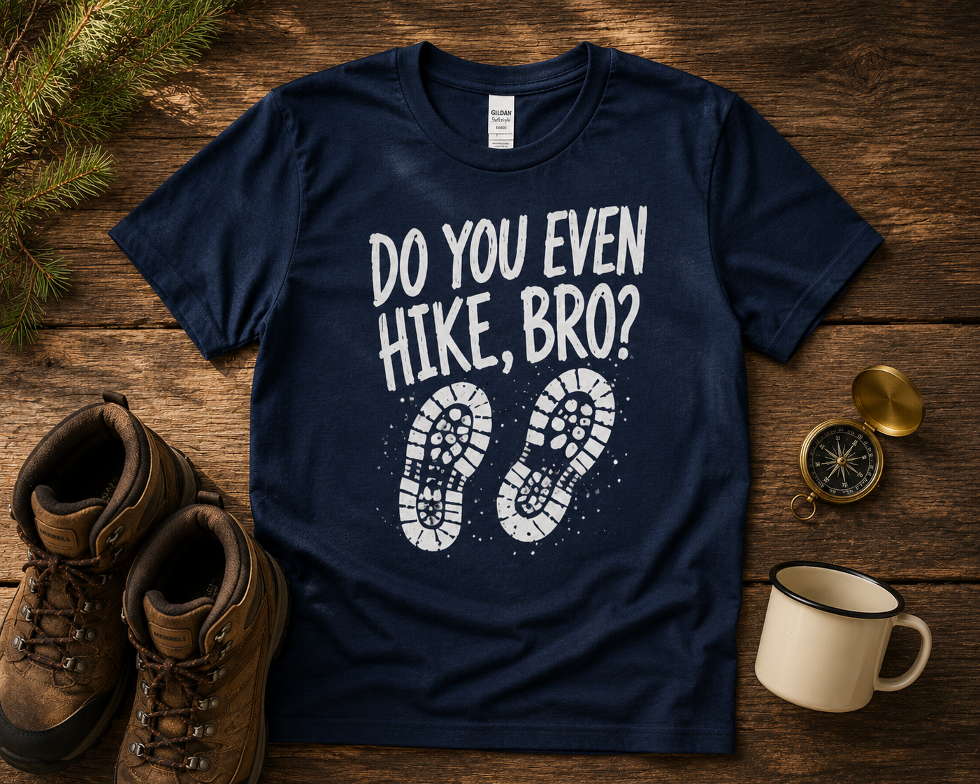 Do You Even Hike Bro T-Shirt