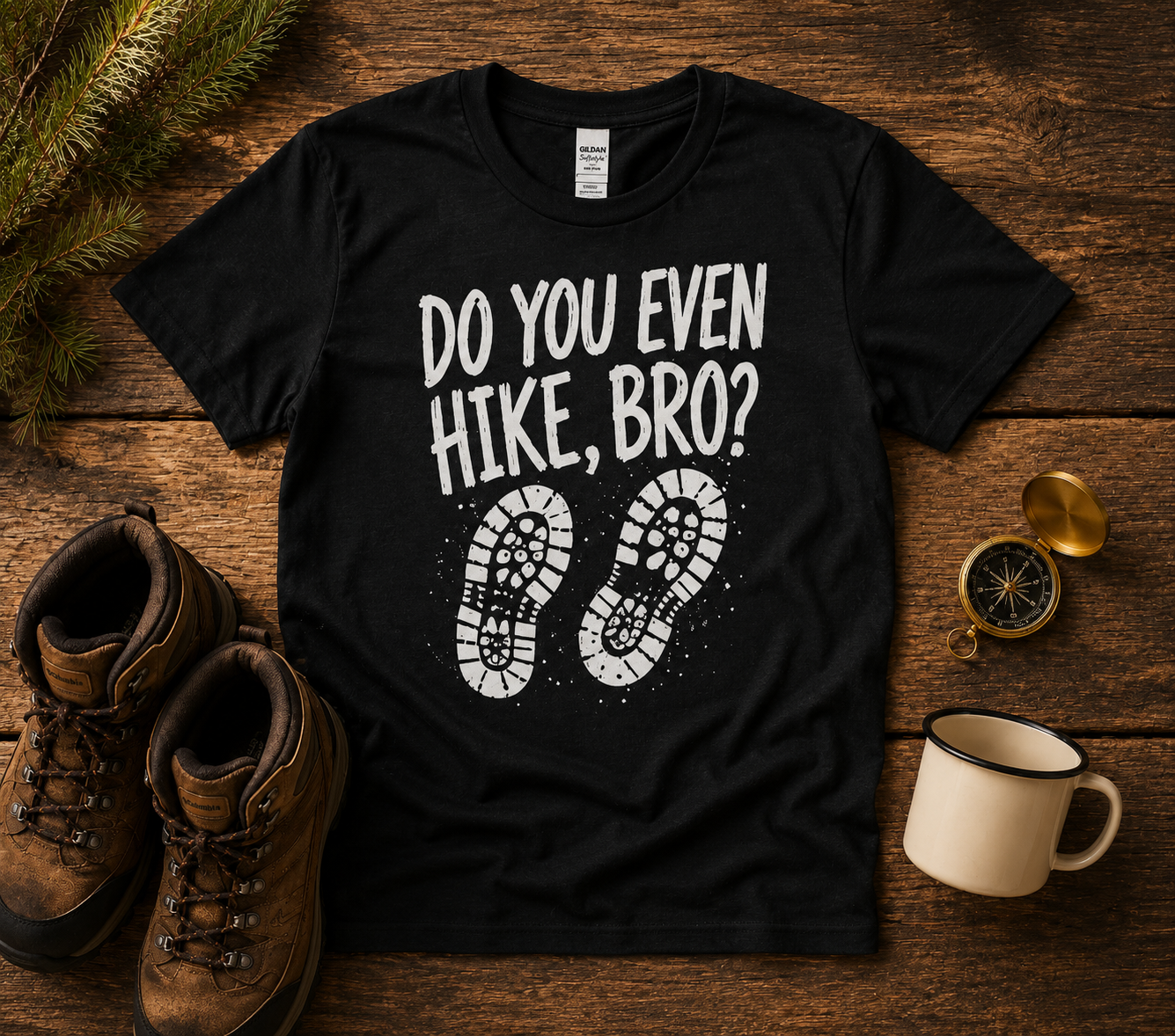 Do You Even Hike Bro T-Shirt