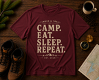 Camp, Eat, Sleep, Repeat T-Shirt
