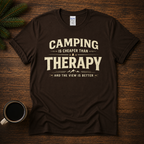 Camping is Cheaper than Therapy T-Shirt