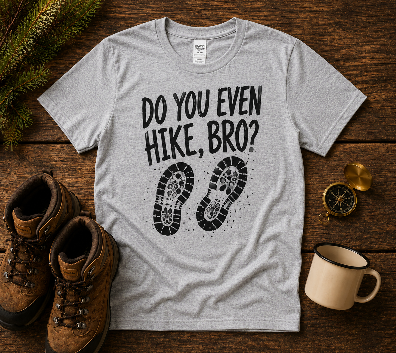 Do You Even Hike Bro T-Shirt